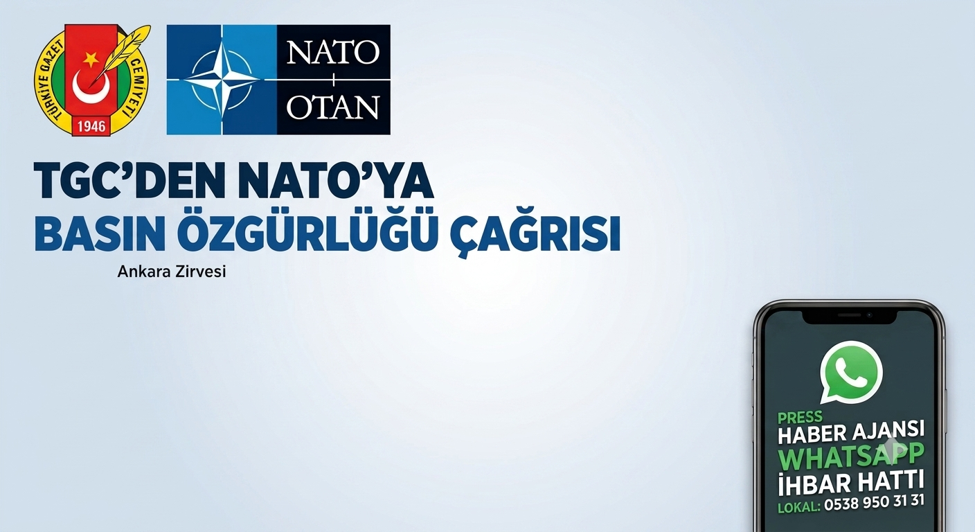 TGC’den NATO’ya basın özgürlüğü çağrısı