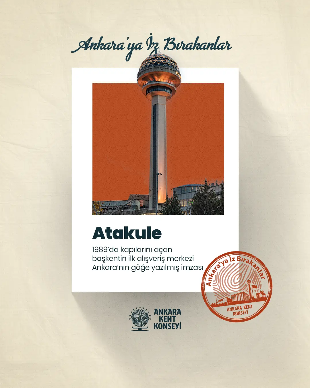 AKK Ankara'ya İz Bırakanların konuğu Atakule oldu