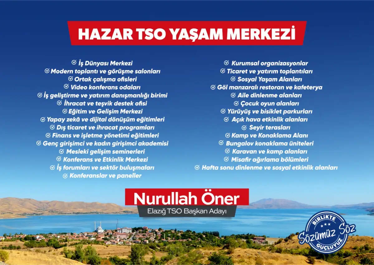 Nurullah Öner’den dev proje: Hazar TSO Yaşam Merkezi Elazığ’a kazandırılacak